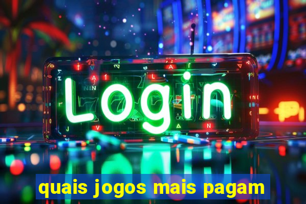 quais jogos mais pagam